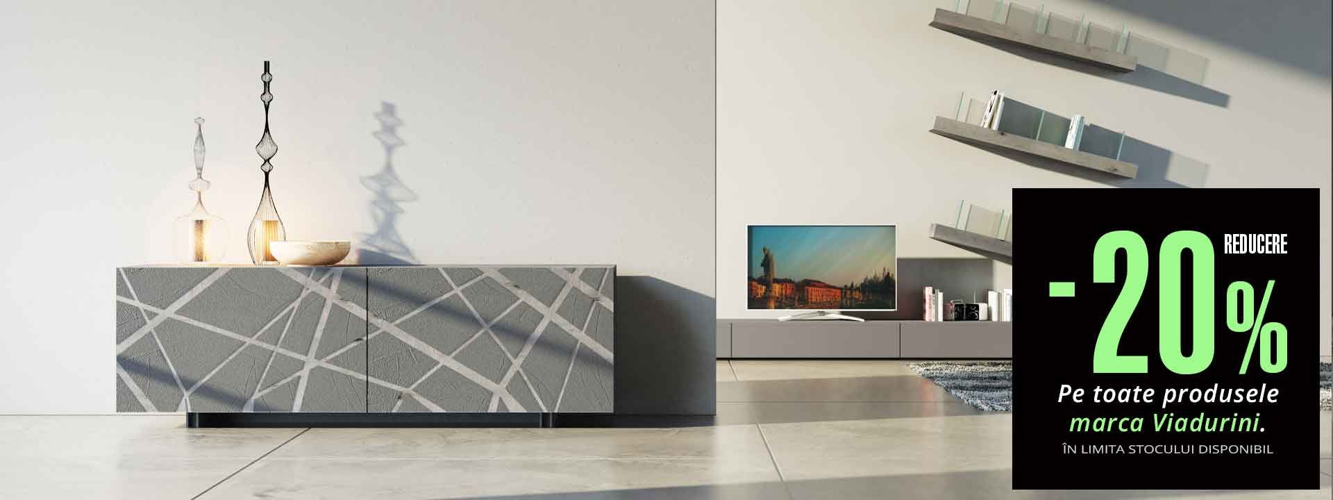  20% REDUCERE VIADURINI